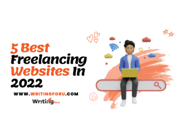 5 Best Freelancing Websites In 2022 - WritingForu